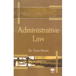 Allahabad Law Agency's Administrative Law For BSL & LLB by Dr. Paras Diwan